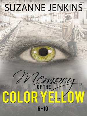 cover image of Memory of the Color Yellow Book 6-10